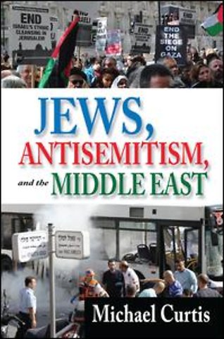 Jews, Antisemitism, and the Middle East