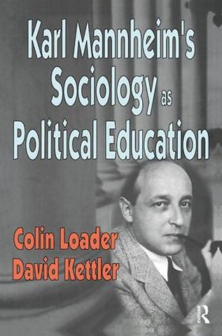Karl Mannheim's Sociology as Political Education
