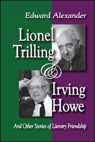 Lionel Trilling and Irving Howe