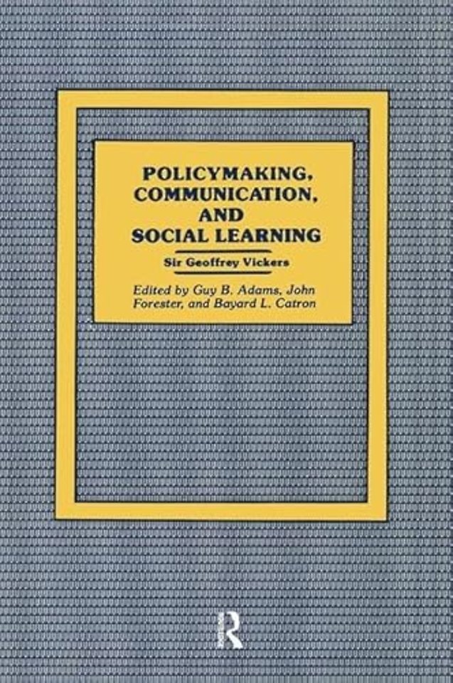 Policymaking, Communication, and Social Learning