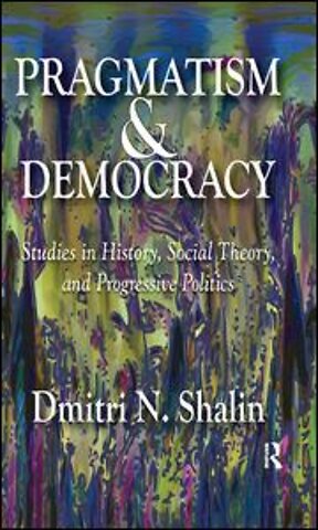 Pragmatism and Democracy