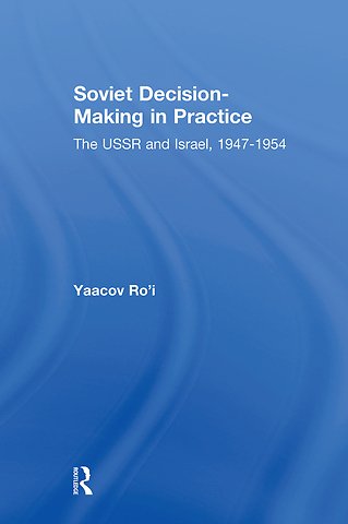 Soviet Decision-Making in Practice