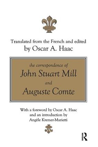 Correspondence of John Stuart Mill and Auguste Comte