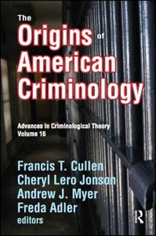 Origins of American Criminology