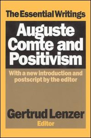 Auguste Comte and Positivism