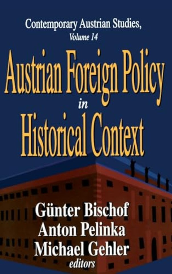 Austrian Foreign Policy in Historical Context