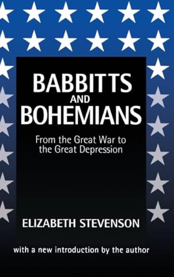 Babbitts and Bohemians from the Great War to the Great Depression