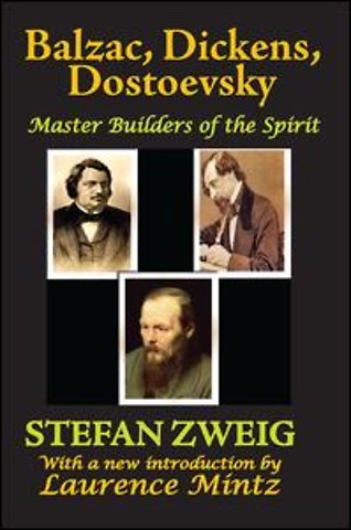 Balzac, Dickens, Dostoevsky