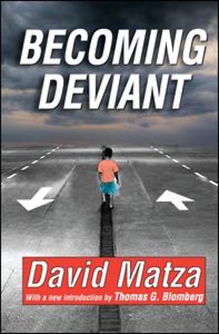 Becoming Deviant