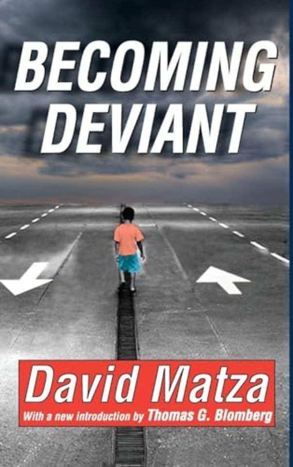 Becoming Deviant