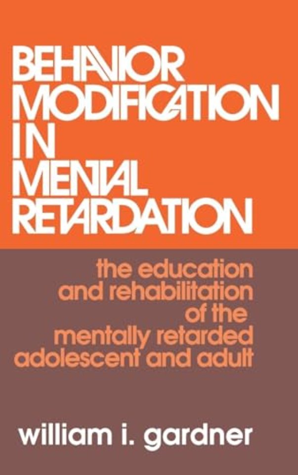 Behavior Modification in Mental Retardation