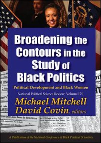 Broadening the Contours in the Study of Black Politics