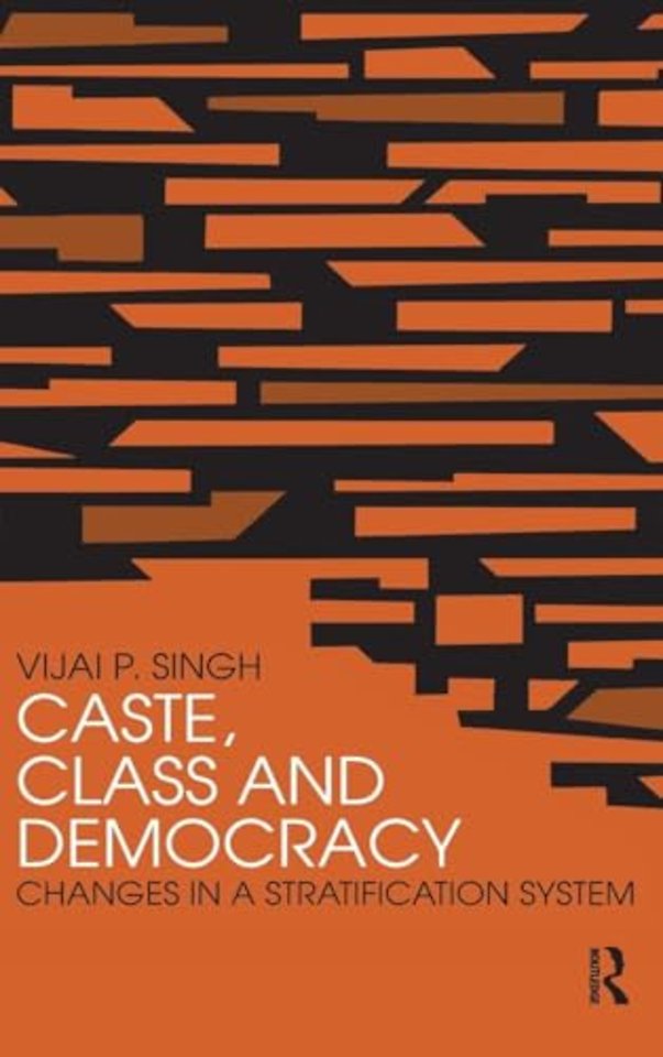 Caste, Class and Democracy