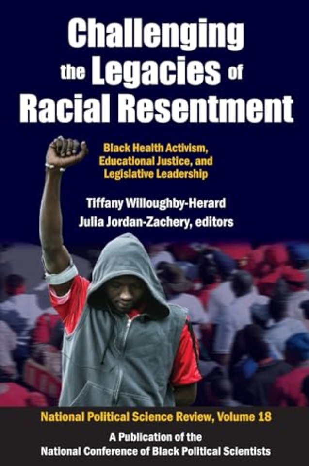 Challenging the Legacies of Racial Resentment