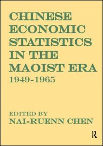 Chinese Economic Statistics in the Maoist Era