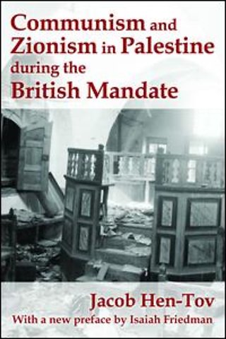 Communism and Zionism in Palestine during the British Mandate