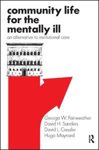 Community Life for the Mentally Ill