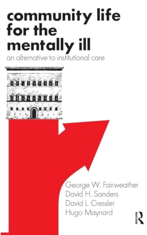 Community Life for the Mentally Ill