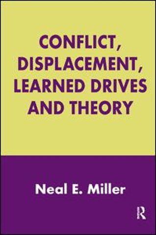 Conflict, Displacement, Learned Drives and Theory