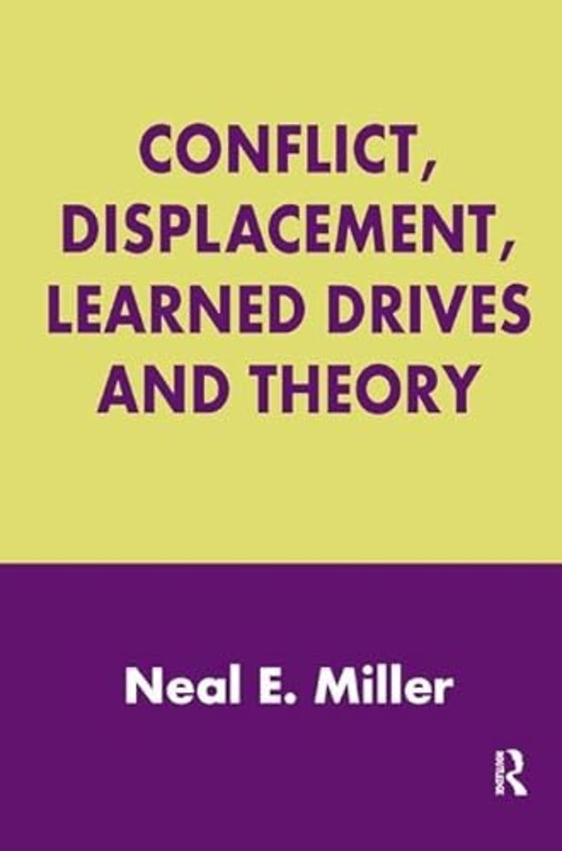 Conflict, Displacement, Learned Drives and Theory