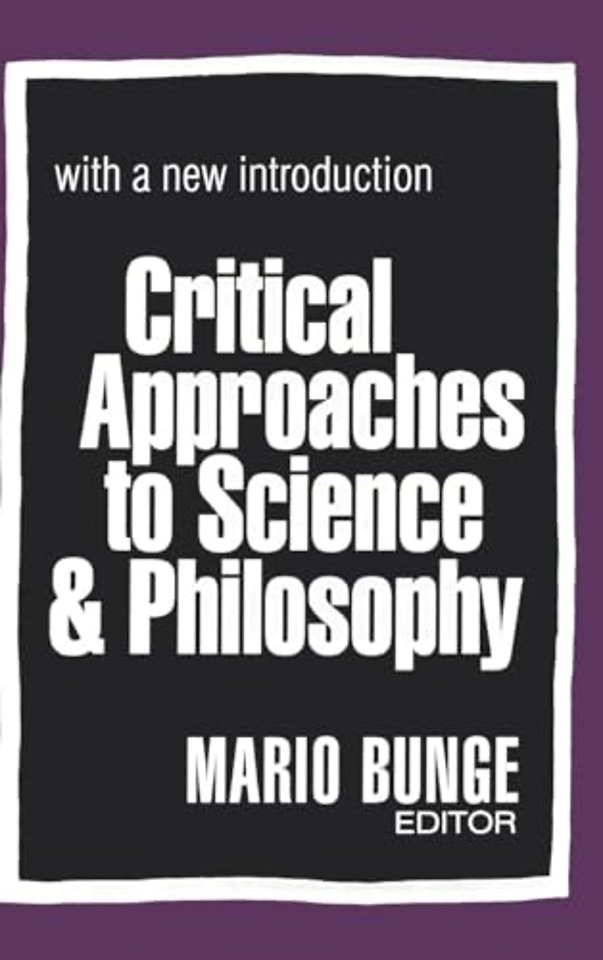 Critical Approaches to Science and Philosophy