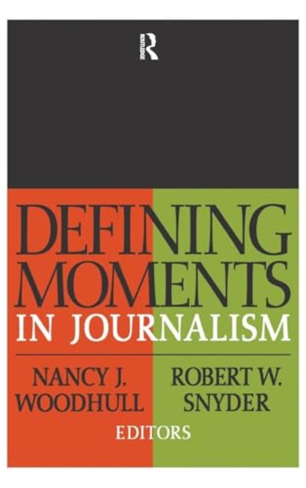 Defining Moments in Journalism