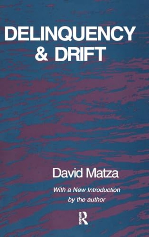 Delinquency and Drift