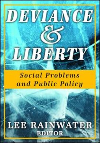 Deviance and Liberty