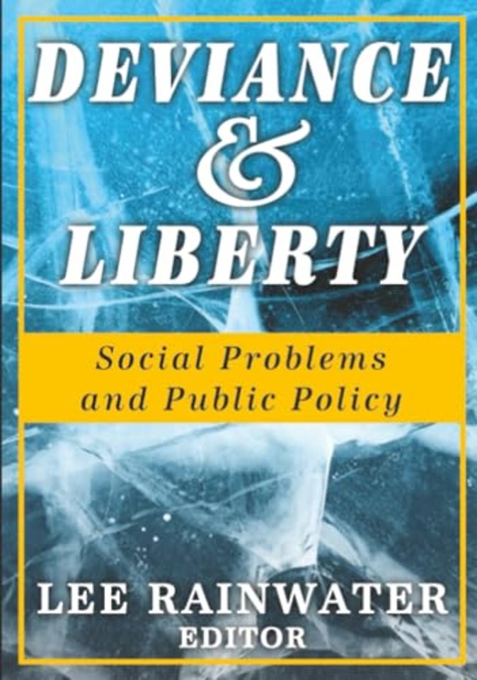 Deviance and Liberty