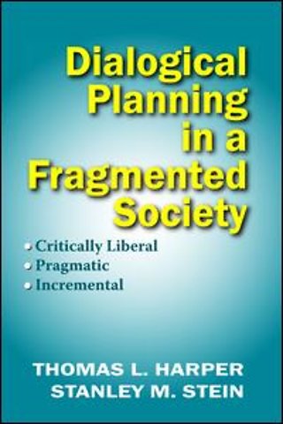 Dialogical Planning in a Fragmented Society