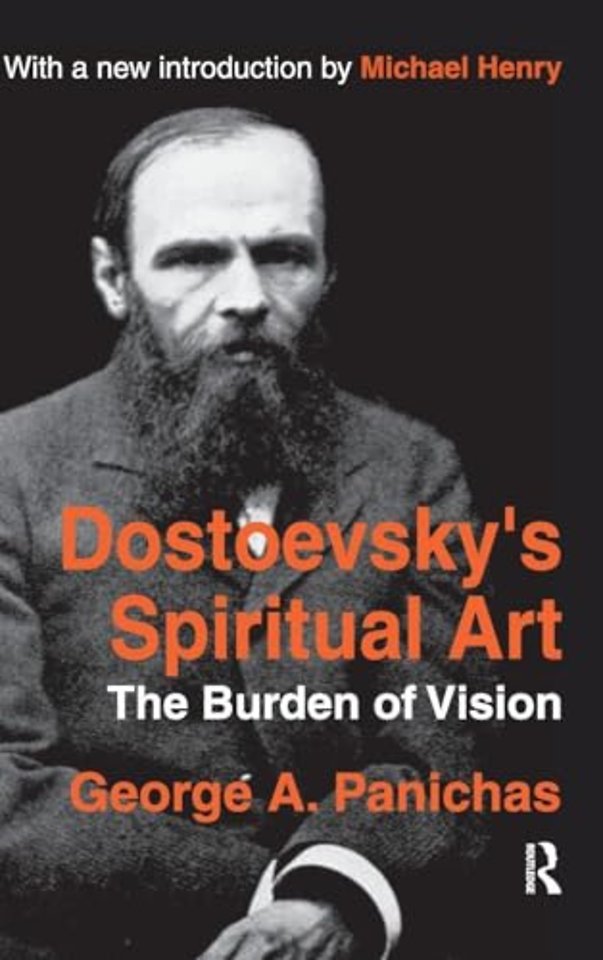 Dostoevsky's Spiritual Art