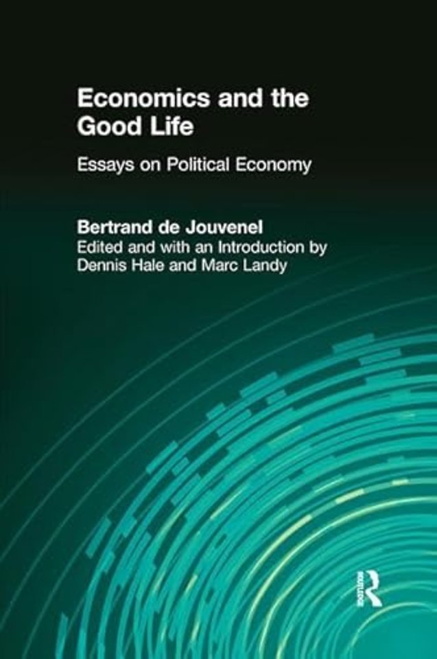 Economics and the Good Life
