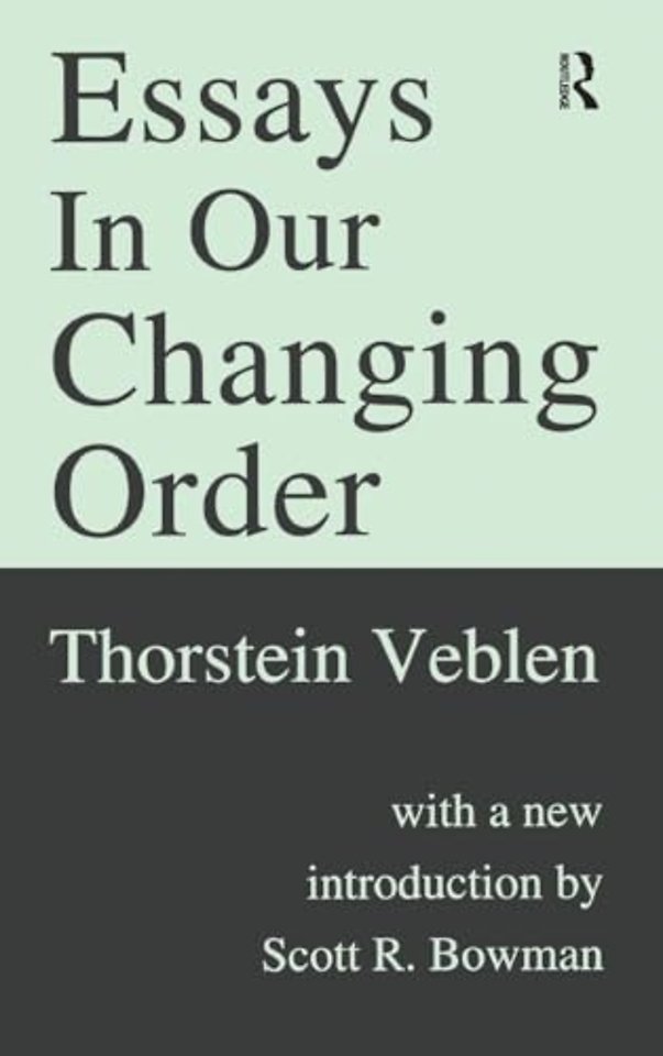 Essays in Our Changing Order