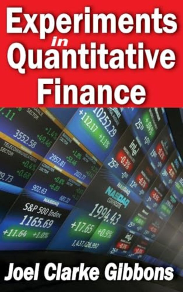 Experiments in Quantitative Finance