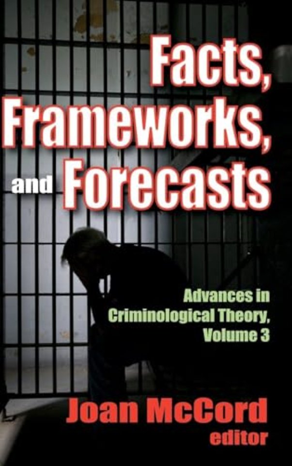 Facts, Frameworks, and Forecasts