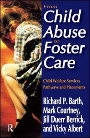 From Child Abuse to Foster Care