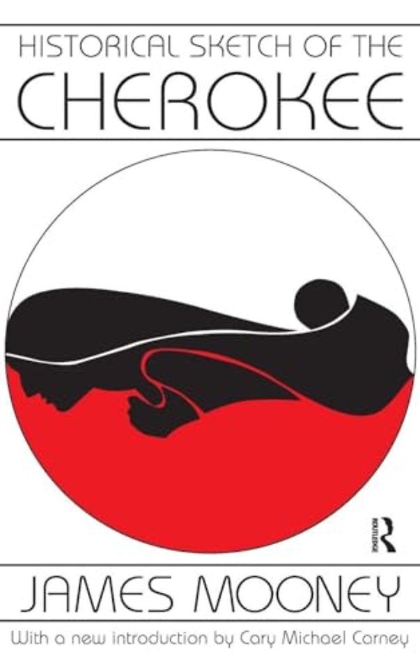 Historical Sketch of the Cherokee