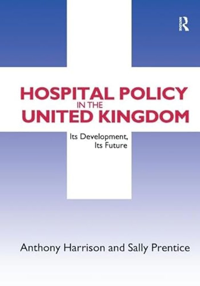 Hospital Policy in the United Kingdom