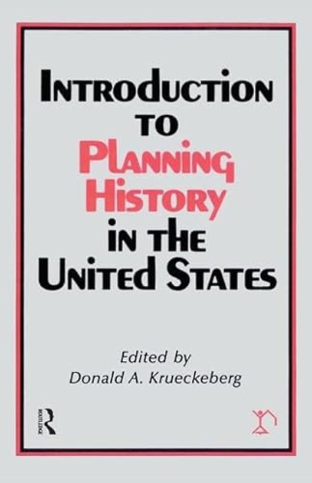 Introduction to Planning History in the United States