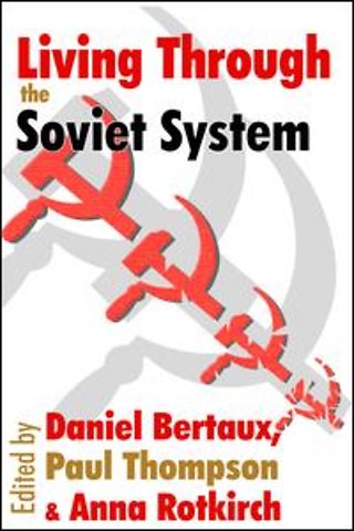 Living Through the Soviet System