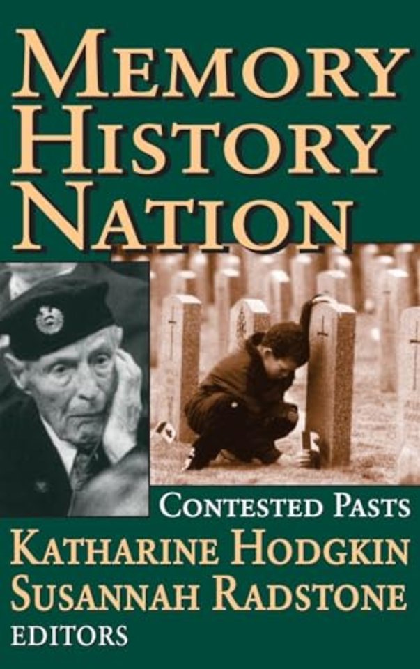 Memory, History, Nation