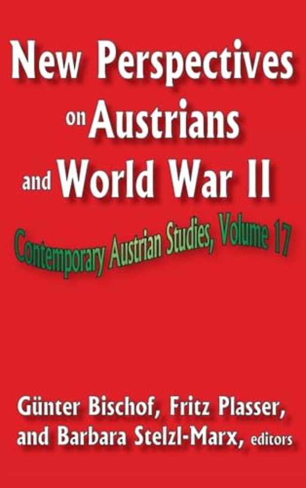 New Perspectives on Austrians and World War II