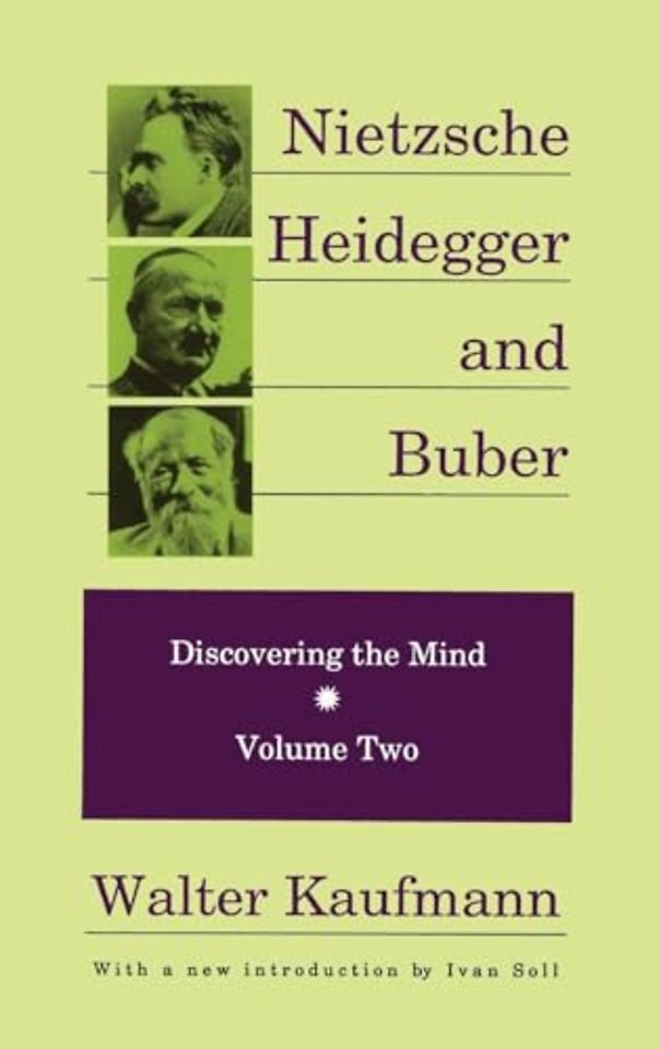 Nietzsche, Heidegger, and Buber