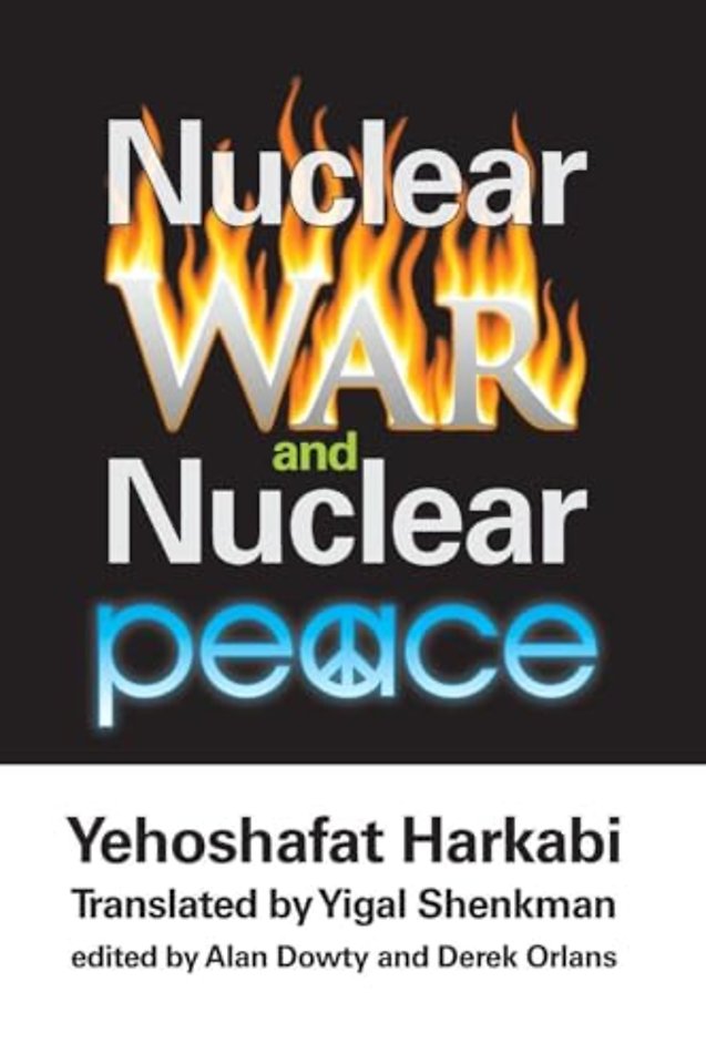 Nuclear War and Nuclear Peace