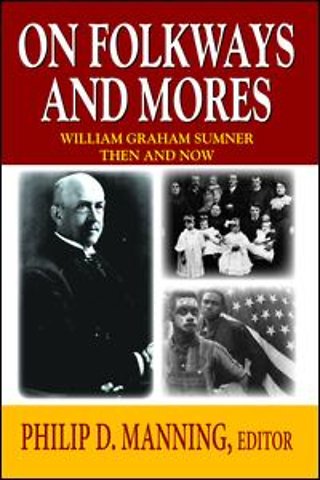 On Folkways and Mores