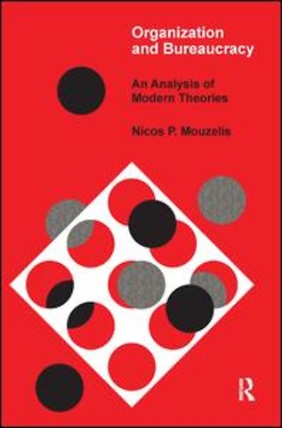 Organization and Bureaucracy