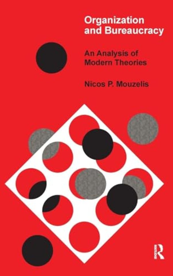 Organization and Bureaucracy