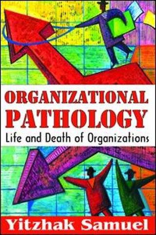 Organizational Pathology