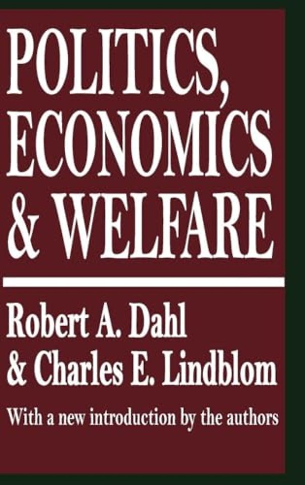 Politics, Economics, and Welfare
