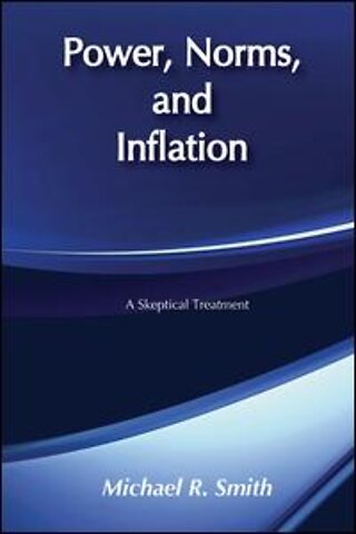 Power, Norms, and Inflation